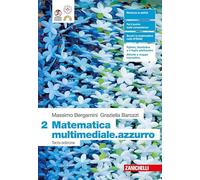 Matematica multimediale.azzurro. Per le Scuole superiori (Vol. 2)