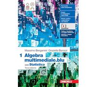Matematica multimediale.blu. Algebra 1 con statistica. Per le Scuole superiori. Con Contenuto digitale per accesso online (Vol. 1)