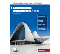 Matematica multimediale.blu. Per le Scuole superiori. Con espansione online (Vol. 1)