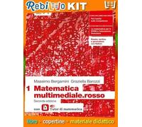 MATEMATICA MULTIMEDIALE.ROSSO 2ED. - VOLUME 1 CON LAZ TUTOR (LDM) (9788808764652) - Libro Scolastico + Kit Scuola con Copertine Rebillo