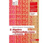 Matematica multimediale.rosso. Algebra 2. Con Probabilità. Con Tutor. Per le Scuole superiori. Con espansione online