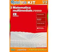MATEMATICA MULTIMEDIALE.ROSSO - VOL. 2 (LDM) (9788808956149) - Libro Scolastico + Kit Scuola con Copertine Rebillo