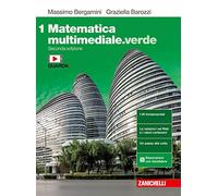 Matematica multimediale.verde. Con fascicolo costruire competenze di matematica. Per le Scuole superiori. Con e-book. Con espansione online (Vol. 1)
