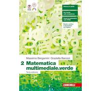 Matematica multimediale.verde. Per le Scuole superiori (Vol. 2)