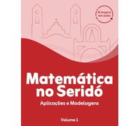 Matemática no Seridó: aplicações e modelagens