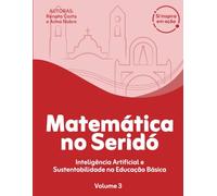 MATEMÁTICA NO SERIDÓ: Inteligência Artificial e Sustentabilidade na Educação Básica