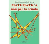 Matematica non per la scuola