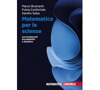 Matematica per le scienze. Con fondamenti di probabilità e statistica. Con ebook