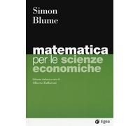 Matematica per le scienze economiche - Simon Carl P., Blume Lawrence E.