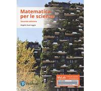 Matematica per le scienze. Ediz. mylab. Con Contenuto digitale per download e accesso online