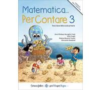 Matematica… PerContare 3. Terza classe della scuola primaria