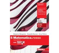 MATEMATICA.ROSSO 3ED. - VOLUME 5 CON TUTOR (LDM) - (9788808905611) + Materiali didattici - Rebillo