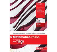 Matematica.rosso. Con Tutor. Per le Scuole superiori. Con espansione online (Vol. 5)