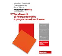 Matematica.rosso. Modulo X+Y. Fondamenti di ricerca operativa e programmazione lineare. Per le Scuole superiori. Con e-book