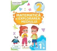Matematica Si Explorarea Mediului. Caiet (I). Clasa 2 Partea 1