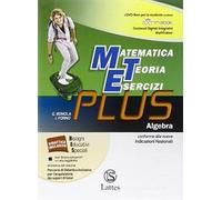 MATEMATICA TEORIA ESERCIZI PLUS ALGEBRA * VERSIONE COMPLETA - (9788880428473) + Materiali didattici - Rebillo