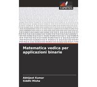 Matematica vedica per applicazioni binarie