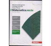 Matematica.verde. Algebra. Geometria. Probabilità. Per le Scuole superiori. Con Contenuto digitale per accesso online (Vol. 2)