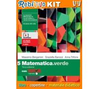 MATEMATICA.VERDE 3ED. - VOLUME 5 CON TUTOR (LDM) (9788808122506) - Libro Scolastico + Kit Scuola con Copertine Rebillo