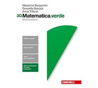 Matematica.verde. Vol. 3G. Per le Scuole superiori. Con Contenuto digitale per accesso online