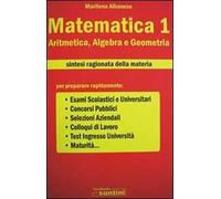 Matematica. Vol. 1: Aritmetica, algebra e geometria.
