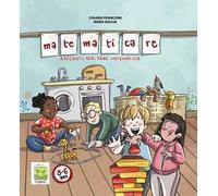 matematicARE - racconti per fare matematica: (Collana Gemma ViVa - PubMe)