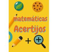 matemáticas Acertijos : Cuaderno de ejercicios de acertijos matemáticos de suma para niños de 8 a 12 años: 100 rompecabezas de suma de dos dígitos con ... de cálculo mental y sentido numérico.