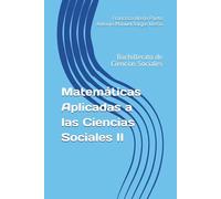 Matemáticas Aplicadas a las Ciencias Sociales II: Bachillerato de Ciencias Sociales