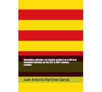 Matemáticas aplicadas a las ciencias sociales II en la PAU de la Comunidad Valenciana del año 2017 al 2025: Exámenes resueltos