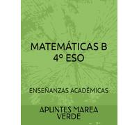 MATEMÁTICAS B 4º ESO: ENSEÑANZAS ACADÉMICAS