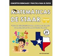 Matemáticas de STAAR de 3er grado: Todo lo que necesitas para aprobar el examen de matemáticas STAAR de tercer grado