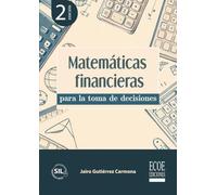 Matemáticas financieras para la toma de decisiones
