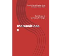 Matemáticas II: Bachillerato de Ciencias y Tecnología