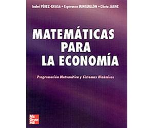 Matemáticas para la economía. Programación matemática y sistemas dinámicos