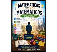 MATEMATICAS PARA NO MATEMATICOS