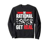 Matematico Insegnante di Matematica Be Rational Get Real Felpa