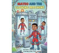 Mateo and the Cloning Machine