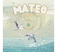 Mateo. El baile del Corazón.: Un cuento sobre emociones, escucharse y el poder de ser tú mismo. Literatura infantil ilustrada que cultivan la ... la infancia. Montessori crianza consciente.