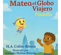 Mateo, el Globo Viajero: Filadelfia