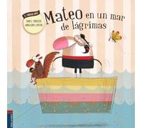 Mateo en un mar de lágrimas/ Mateo in a Sea of Tears: 5 - NUOVO