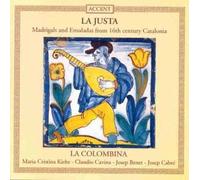 Mateo Flecha - La Justa - Madrigals & Ensaladas from 16th century Catalonia /La Colombina by Mateo Flecha (1994-11-01)