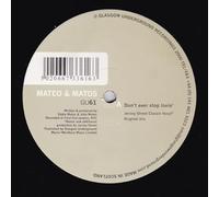 Mateo & Matos - Don't Ever Stop Lovin'