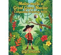 Mateo Meets a Great Green Macaw Companion Coloring Book