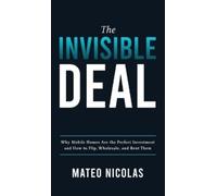 Mateo Nicolas The Invisible Deal (Copertina rigida)