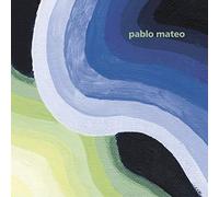 Mateo, Pablo - Weird Reflections Beyond The Sky