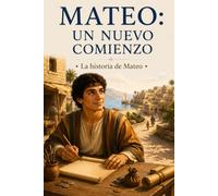 MATEO: Un nuevo comienzo