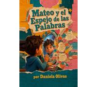 Mateo y el Espejo de las Palabras
