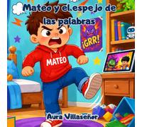 Mateo y el espejo de las palabras