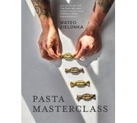 Mateo Zielonka Pasta Masterclass (Copertina rigida)