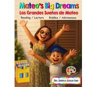 Mateo's Big Dreams ~ Los Grandes Sueños de Mateo ~: When I grop old, I want to be ... ~ Cuando crezca quiero ser...
